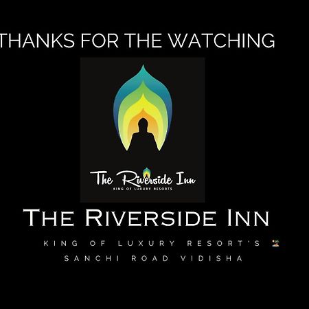 The Riverside Inn Vidisha Exterior foto